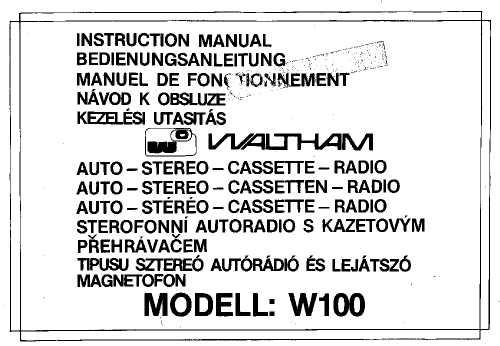 Auto Stereo Cassetten Radio W100; Waltham S.A., Genf (ID = 1957372) Car Radio