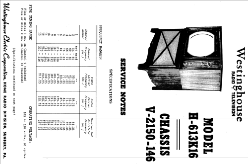 H-613K16 Ch= V-2150-146; Westinghouse El. & (ID = 1216340) Television